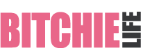 Bitchie Life